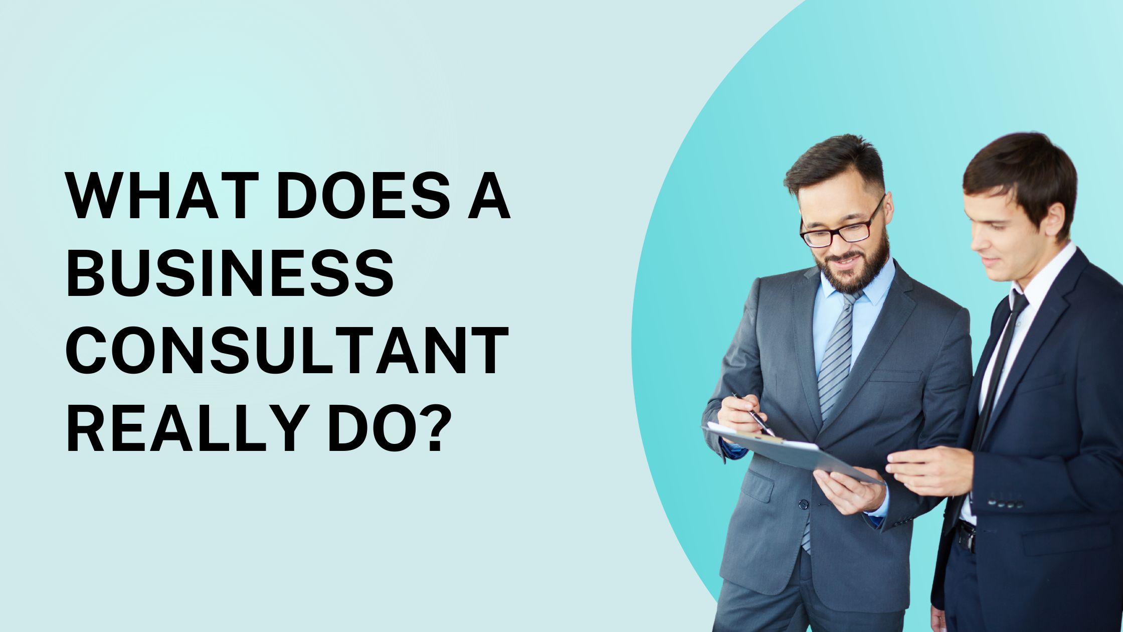 What Does a Business Consultant Really Do?
